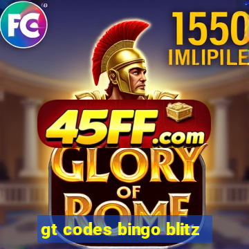 gt codes bingo blitz